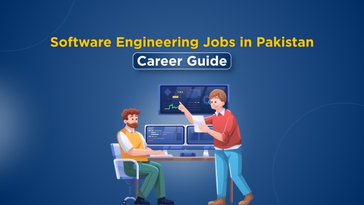 Software Engineering Jobs in Pakistan: Career Guide